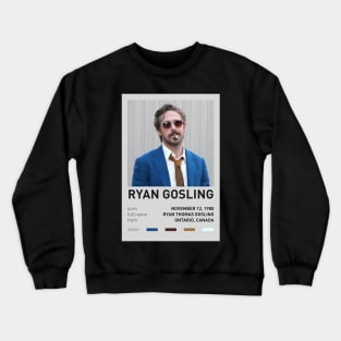 Ryan Gosling Crewneck Sweatshirt